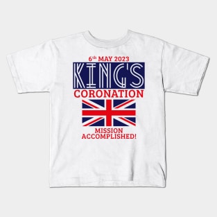 King’s Coronation / 6th May 2023 / Mission Accomplished (Navy) Kids T-Shirt